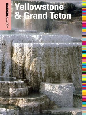 cover image of Insiders' Guide&#174; to Yellowstone & Grand Teton